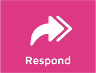 Respond