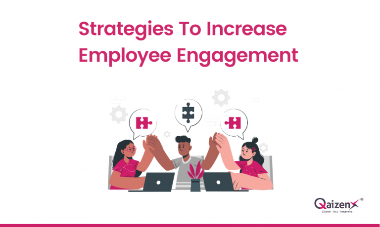 8 Best Strategies to Increase Employee Engagement | QaizenX
