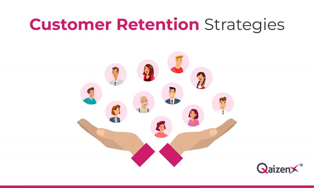 customer retention strategies | QaizenX