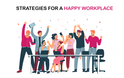 Strategies For Happy Workplace